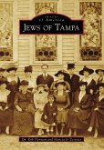 Jews of Tampa (eBook, ePUB) Jews of Tampa (eBook, ePUB)
