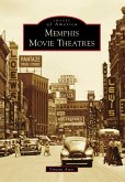 Memphis Movie Theatres (eBook, ePUB)