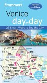 Frommer's Venice day by day (eBook, ePUB) Frommer's Venice day by day (eBook, ePUB)