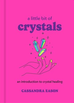 A Little Bit of Crystals (eBook, ePUB) - Eason, Cassandra