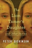 The Lion Tamer's Daughter (eBook, ePUB) The Lion Tamer's Daughter (eBook, ePUB)
