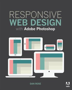 Responsive Web Design with Adobe Photoshop (eBook, ePUB) - Rose, Dan
