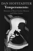 Temperaments: Memoirs of Henri Cartier-Bresson and Other Artists (eBook, ePUB)