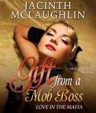 Gift from a Mob Boss (eBook, ePUB)