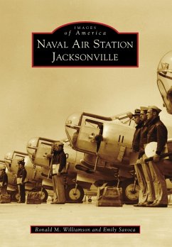 Naval Air Station Jacksonville (eBook, ePUB) - Williamson, Ronald M.