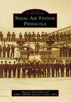 Naval Air Station Pensacola (eBook, ePUB) - Keillor, Maureen Smith