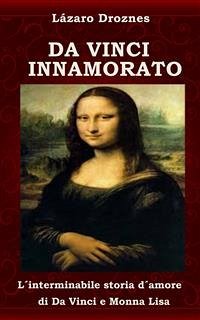 Leonardo Innamorato (eBook, ePUB) - Droznes, Lázaro