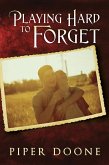 Playing Hard To Forget (eBook, ePUB)
