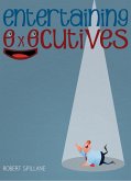 Entertaining Executives (eBook, ePUB) Entertaining Executives (eBook, ePUB)