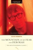 The Mountain of My Fear / Deborah (eBook, ePUB)