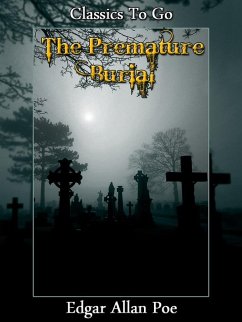 The Premature Burial (eBook, ePUB) - Poe, Edgar Allan