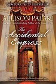 The Accidental Empress (eBook, ePUB)
