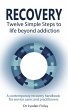 Recovery - Twelve Simple Steps to a... - Bild 1