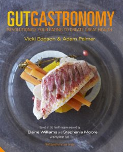 Gut Gastronomy (eBook, ePUB) - Edgson, Vicki; Palmer, Adam