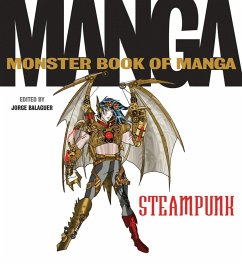 The Monster Book of Manga Steampunk Gothic (eBook, ePUB) - Balaguer, Jorge