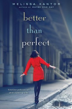 Better Than Perfect (eBook, ePUB) - Kantor, Melissa