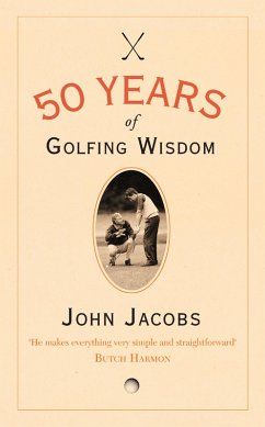 50 Years of Golfing Wisdom (eBook, ePUB) - Jacobs, John