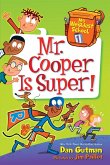My Weirdest School #1: Mr. Cooper Is Super! (eBook, ePUB) My Weirdest School #1: Mr. Cooper Is Super! (eBook, ePUB)