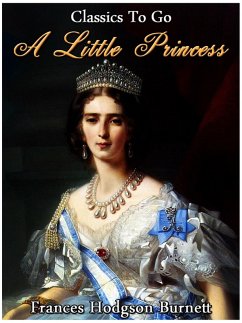 A Little Princess (eBook, ePUB) - Burnett, Frances Hodgson