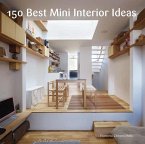 150 Best Mini Interior Ideas (eBook, ePUB) 150 Best Mini Interior Ideas (eBook, ePUB)