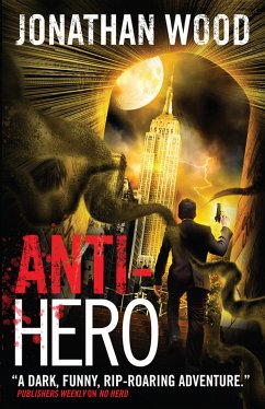 Anti-Hero (eBook, ePUB) - Wood, Jonathan