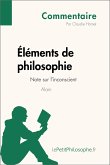 Éléments de philosophie d'Alain - Note sur l'inconscient (Commentaire) (eBook, ePUB)