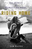 Riding Home (eBook, ePUB)