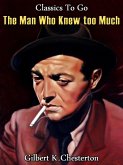 The Man Who Knew Too Much (eBook, ePUB)