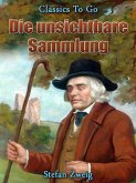 Die unsichtbare Sammlung (eBook, ePUB)