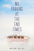 No Parking at the End Times (eBook, ePUB)