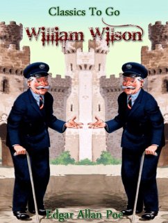 William Wilson (eBook, ePUB) - Poe, Edgar Allan