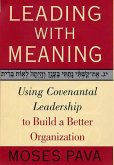 Leading With Meaning (eBook, ePUB) Leading With Meaning (eBook, ePUB)