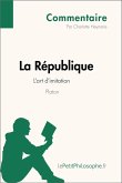 La République de Platon - L'art d'imitation (Commentaire) (eBook, ePUB)