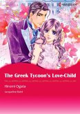 Greek Tycoon's Love-Child (eBook, PDF) Greek Tycoon's Love-Child (eBook, PDF)
