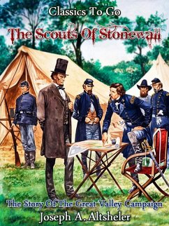 Cover The Scouts of Stonewall - The Story of the Great Valley Campaign (eBook, ePUB)