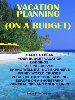 Cover Vacation Planning (On A Budget) (eBook, ePUB)