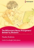 Millionaire's Nanny Arrangement / Bedded by Blackmail (eBook, PDF) Millionaire's Nanny Arrangement / Bedded by Blackmail (eBook, PDF)