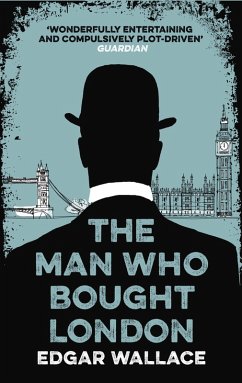 The Man Who Bought London (eBook, ePUB) - Wallace, Edgar