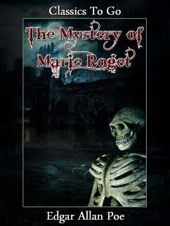 The Mystery of Marie Roget (eBook, ePUB) - Poe, Edgar Allan