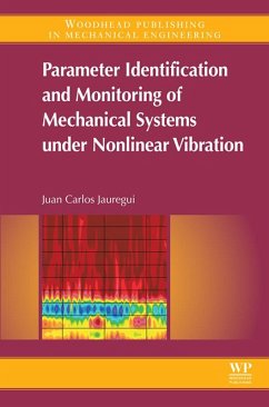 Parameter Identification and Monitoring of Mechanical Systems Under Nonlinear Vibration (eBook, ePUB) - Correa, Juan Carlos A. Jauregui