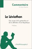 Le Léviathan de Hobbes - Des causes de la génération et de la définition d'une République (Commentaire) (eBook, ePUB)