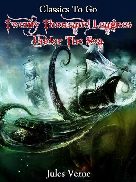 Twenty Thousand Leagues under the Sea (eBook, ePUB)
