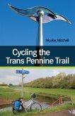 Cycling the Trans Pennine Trail (eBook, ePUB)