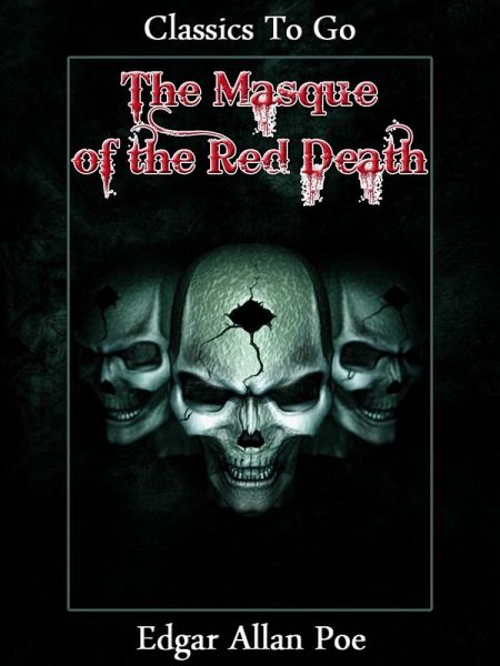 The Masque of the Red Death (eBook, ePUB)