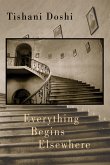 Everything Begins Elsewhere (eBook, ePUB)