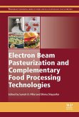 Electron Beam Pasteurization and Complementary Food Processing Technologies (eBook, ePUB)
