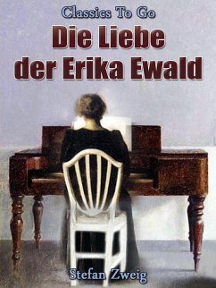 Die Liebe der Erika Ewald (eBook, ePUB) - Zweig, Stefan