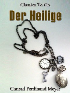 Der Heilige (eBook, ePUB) - Meyer, Conrad Ferdinand