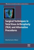 Surgical Techniques in Total Knee Arthroplasty and Alternative Procedures (eBook, ePUB)