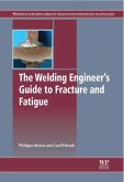 The Welding Engineer's Guide to Fracture and Fatigue (eBook, ePUB)